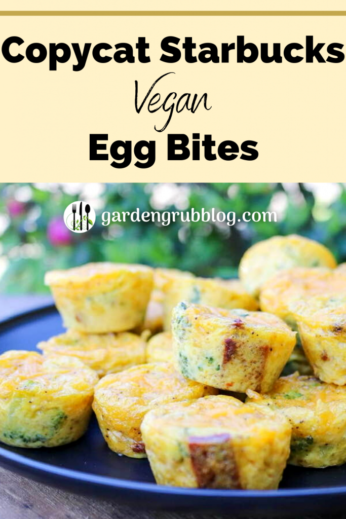 How to Make Copycat Starbucks Vegan Egg Bites garden grub